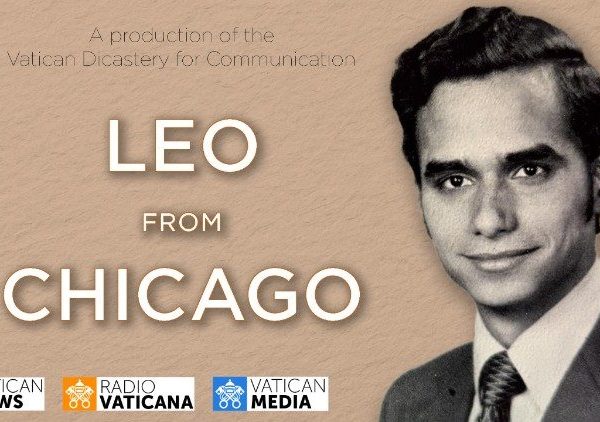 "Leo from Chicago," Vatican media’s documentary on Pope Leo XIV's United States roots